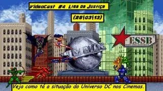 VideoCast#4 Liga da Justiça-Sobre o filme (28\03\13)