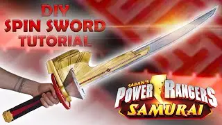 HOW TO MAKE A POWER RANGERS SAMURAI SPIN SWORD TUTORIAL