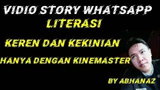 Edit foto vidio story wa instagtam by kinemaster