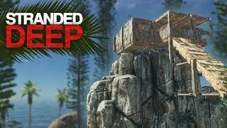 BUILDING A CLIFF BASE! Stranded Deep S2 Episode 9