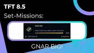 TFT - 8.5 - GNAR BIG! (comp + gameplay)