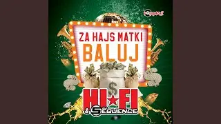 Za Hajs Matki Baluj (Radio Edit)