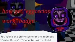 how get "eggcecion work" badge|rolplay location|roblox