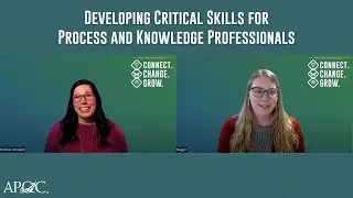 Developing Critical Skills for Process and Knowledge Professionals
