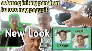 NEW LOOK | NAG PAGUPIT | KA TOTO MHEL