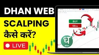 Trading & Scalping on Dhan Charts Web - Dhan Web me Scalping Kaise Kare? Live Demo in Hindi