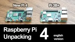Raspberry Pi 4 unpacking (English version!)