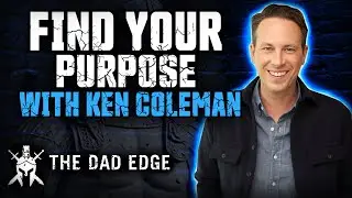 Find the Work You Are Wired to Do with Ken Coleman