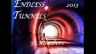 5) Numbers (Album: Endless Tunnels)