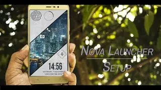 Best Nova Launcher Setup Tutorial of 2017 - Full setup details #Techpod