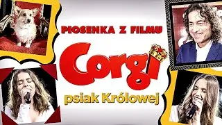 PSIA KOSTKA - Piotr Rubik, Olivia Wieczorek, Magda Bereda (Corgi, psiak Królowej)