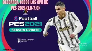 TODOS LOS CPK DE PES2021 (1.0 - 7.0) /#efootballpes2021 #pes2021