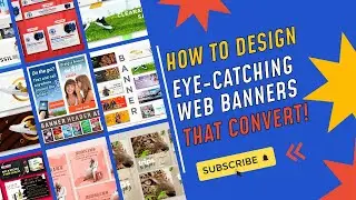 How to Design Eye Catching Web Banners That Convert!
