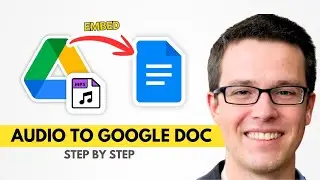 How to Embed Audio From Google Drive into Google Docs - 2026