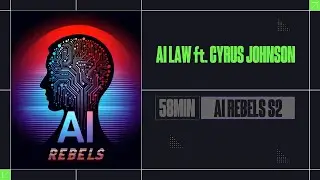 AI Law ft. Cyrus Johnson and Project Gist