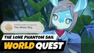 The Lone Phantom Sail (Fontaine World Quest) | Genshin Impact 4.0