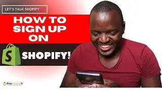 How To Sign Up On Shopify -Step By Step Guide