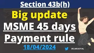MSME 45 days payment rule new update