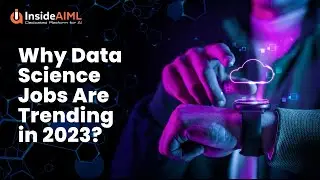 Why Data Science Jobs Are Trending in 2023? | Job in data science | Career Guidence | InsideAIML