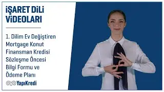 1. Dilim Ev Değiştiren Mortgage Konut Finansman Kredisi Sözleşme Öncesi Bilgi Formu ve Ödeme Planı