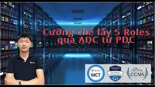 Cưỡng chế lấy 5 Roles qua ADC từ PDC