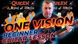 How To Play Queen - One Vision - Beginner Guitar Lesson