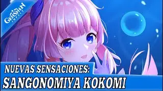 Nuevas Sensaciones: Sangonomiya Kokomi | Genshin Impact