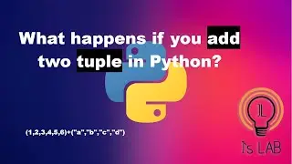 What happens if you add two tuple in Python? 