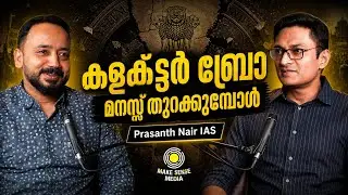 “Will Kerala change? Collector Bro says” @PrasanthNairCollectorBro