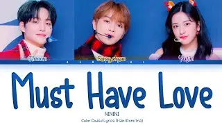 [INDO SUB] Inkigayo MC Stage Sungchan Yujin Jihoon NiNiNi - 'Must Have Love' Color Coded Lyrics