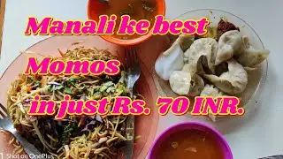 Manali ki best Momos wali shop !! Day 1st manali , where you can eat best  Momos (Ladakhi Dhaba).