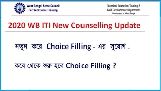 2020 WB ITI New Counselling Update. ( new choice filling )