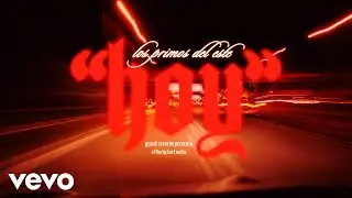 Los Primos del Este - Hoy (Official Video)