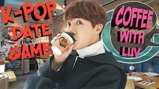 🤞K-POP💋DATE🌷GAME ♥КОФЕЙНЯ♥ (K-POP IDOL MIX)