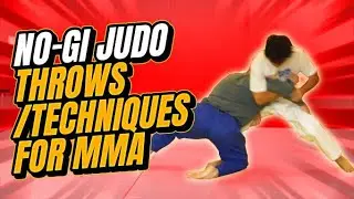 5 Most Effective Judo Throws for MMA | No Gi Judo Throws