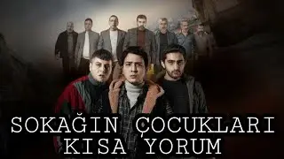 Sokağın Çocukları 2. Sezon 8. Bölüm Dizisini Neden İzlemeliyiz? Dizi Tavsiyesi Kısa Yorum
