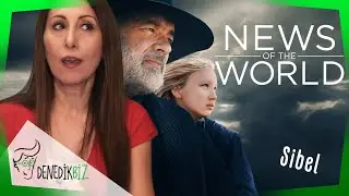 Tom Hanks Sevenlere Film Önerisi - News of the World | Sibel