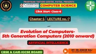 Artificial Intelligence developed in 5th Generation- Evolution of Computer
