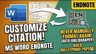 How to customize/edit citation and bibliography using endnote and word