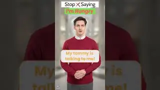 Stop Saying I'm Hungry #learnenglish #stopsaying #shorts #yt #imhungry #vocabulary #hungry #viral