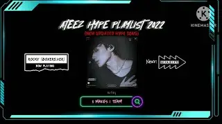 ateez hype playlist 2022 to jam at 3am with the spider in your room