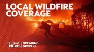 LIVE + LOCAL: 24/7 Southern California Wildfire Coverage | Maps, Updates, Safety Information