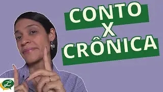 QUAL A DIFERENÇA ENTRE CONTO E CRÔNICA?