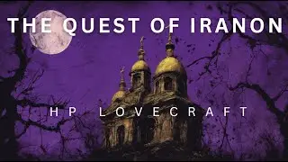 The Quest of Iranon HP Lovecraft Audiobook
