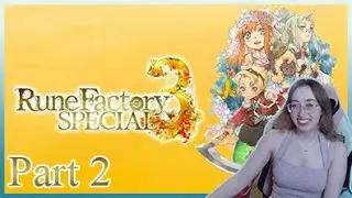 Rune Factory 3 Special ♡ Part 2 ♡ Twitch Highlight