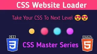 Create A Loader Using CSS | CSS Loader 