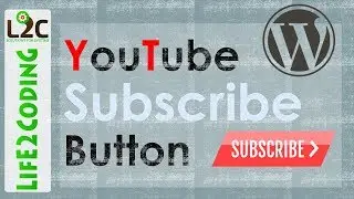 How to Add YouTube Subscribe Button  to Wordpress Manually or using Plugin by Life2Coding