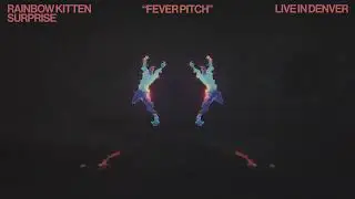 "Fever Pitch" - Rainbow Kitten Surprise Live in Denver 2024