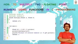 How to multiply two floating point numbers using functions in C programming