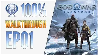 [EP01] God of War Ragnarok 100% Walkthrough - Platinum Trophy Guide